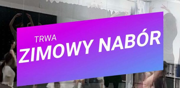 Zimowy nabór do grup tanecznych!