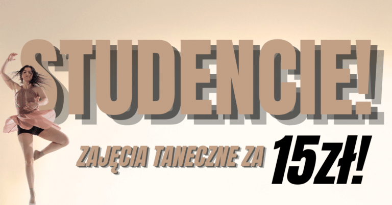 Studencie! Zajęcia taneczne za 15zł